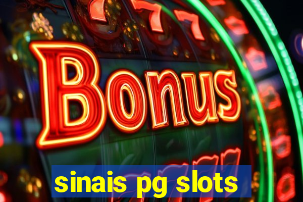 sinais pg slots